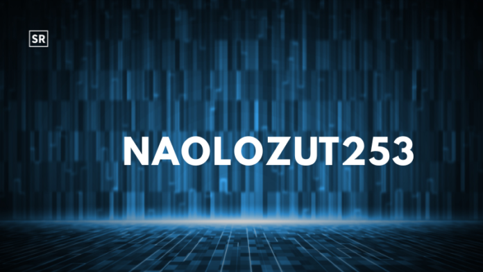 Naolozut253 Explained Meaning, Uses, Importance, and Role in Modern Digital Systems