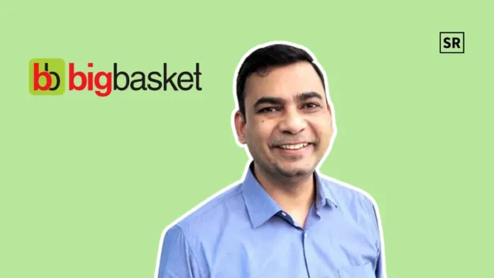BigBasket appoints Arpit Jaiswal as chief growth officer