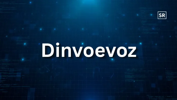 Complete Guide to Dinvoevoz Meaning, Uses, and Why It Matters
