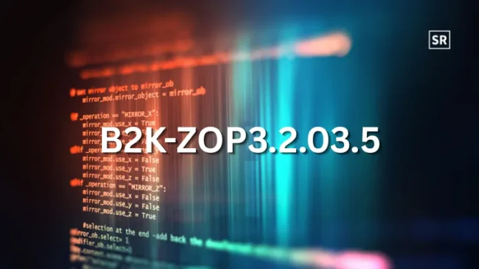 Simple Guide to the B2K-ZOP3.2.03.5 Model