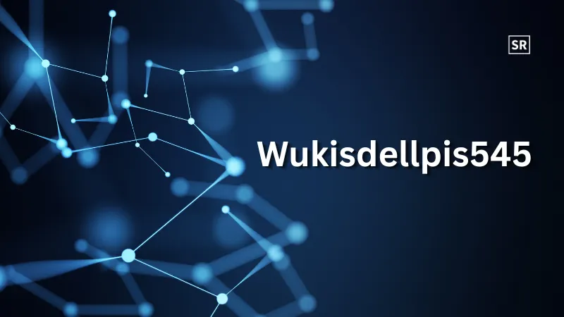 Understanding Wukisdellpis545 Meaning, Uses, and Future