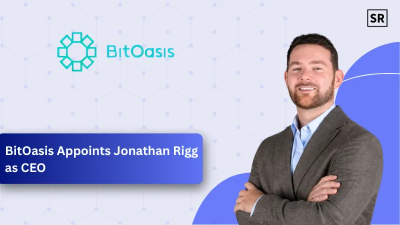 BitOasis Appoints Jonathan Rigg as CEO to Lead Next Phase of MENA Expansion