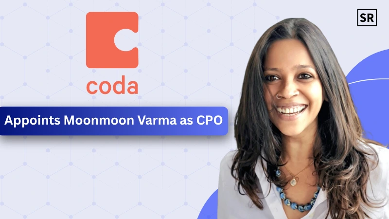 Coda Appoints Moonmoon Varma as Chief People Officer