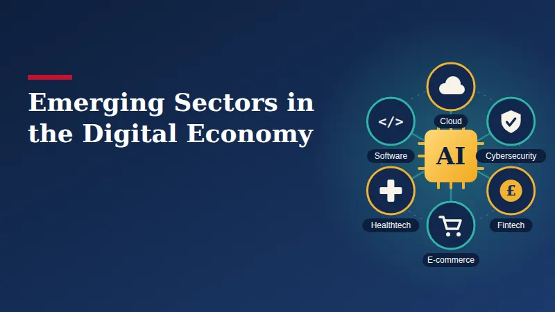 Emerging Sectors in the Digital Economy Key Trends and Business Opportunities in 2026