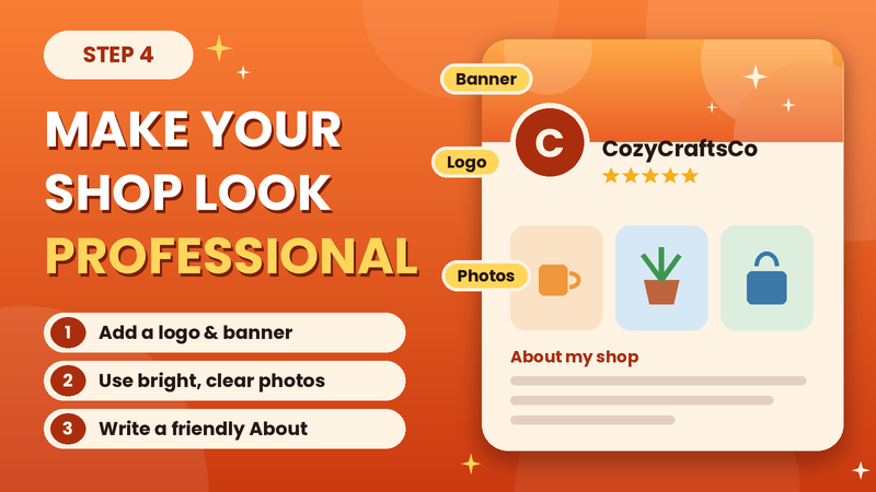 Make your Etsy shop look professional with a logo, banner, clear photos and a friendly About section