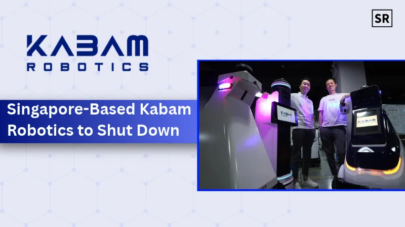Singapore-Based Kabam Robotics to Shut Down